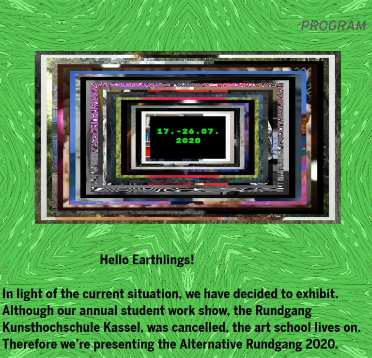 Angesichts der momentanen Situation – Alternativer Rundgang der Kunsthochschule Kassel