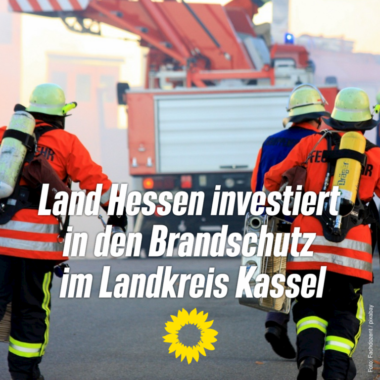 Gronemann (GRÜNE): Land Hessen investiert in den Brandschutz im Landkreis Kassel
