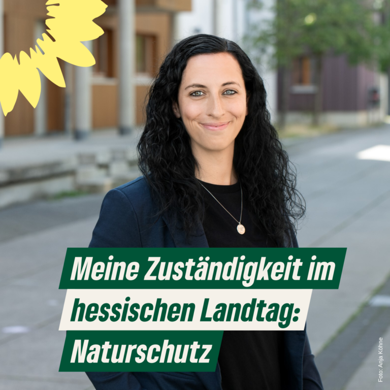 Meine Zuständigkeit im hessischen Landtag: Naturschutz